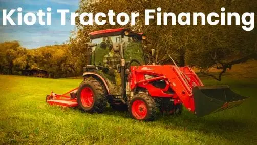 Kioti Tractor Financing: $0 Down Payment and 0% Rates Made Simple
